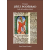 Evropan Jiří z Poděbrad - Petr Hora-Hořejš