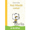E-kniha Malý Mikuláš cestuje - René Goscinny, Jean-Jacques Sempé
