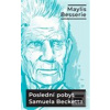 Poslední pobyt Samuela B… (Maylis Besserie)