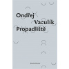 Propadliště (Ondřej Vaculík)