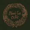 Blood And Sun - Ochre [CD]