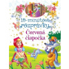 10-minútové rozprávky Červená čiapočka