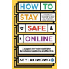How to Stay Safe Online