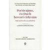 Počúvajme, čo Duch hovorí cirkvám - Kolektív autorov