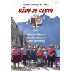 Vždy je cesta - Honza Drobný and Teky