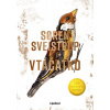 Vtáčatko (Soren Sveistrup)(Pevná)