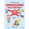 Opakování pro třeťáky - Alena Rakoušová