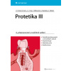 Protetika III - Rudolf Strub Jörg a kolektiv