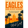 Dark Desert Highway (Mick Wall)