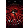 Hořká múza - Křižka Emil