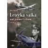 Letecká válka nad jižními Čechami 1939 až 1945