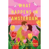What Happens in Amsterdam - Rachel Lynn Solomon, Penguin Books Ltd