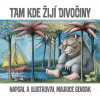 Tam, kde žijí divočiny (Maurice Sendak)