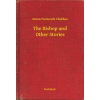 The Bishop and Other Stories