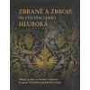 Zbraně a zbroje na státním zámku Hluboká - Zuzana Vaverková