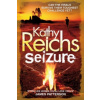 Seizure (Kathy Reichs)(Brožovaná)