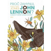 Proč zahynul John Lennon? - Lesley-Ann Jones