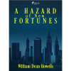 A Hazard of New Fortunes