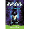 E-kniha Dead Space - Mučedník - B.K. Evenson