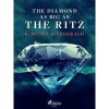 The Diamond as Big as the Ritz