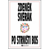 Po strništi bos