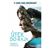 Útek do raja - Magdaléna Pirožeková