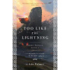 Too Like the Lightning