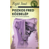 Piszkos Fred közbelép - (Fülig Jimmy őszinte sajnálatára)