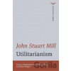 Utilitarianism - John Stuart Mill, Peter Singer, Katarzyna de Lazari-Radek