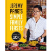 Jeremy Pang's School of Wok: Simple Family Feasts