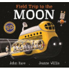 Field Trip to the Moon (Jeanne Willis)(Brožovaná)