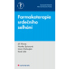 Farmakoterapie srdečního selhání - Jiří Vítovec, Monika Špinarová, Anna Chaloupka, Karel Lábr