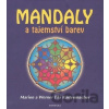 Mandaly a tajemství barev - Marion Küstenmacher
