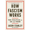 How Fascism Works