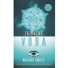 Zázračná voda METAFORA - Masaru Emoto