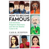 How to Become Famous: Lost Einsteins, Taylor Swifts That Weren't, and How the Beatles Came to Be