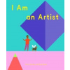 I Am an Artist