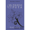 Zlatá ľalia Pokrvné putá 2 - Richelle Mead