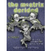 McAtrix Derided, The