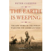 The Earth is Weeping - Peter Cozzens