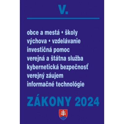 Zákony V 2024 Štátna a verejná správa, školy a obce