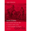 Česká čítanka pro starší školní věk v letech 1870 - 1970 a její kanonické texty - Jana Čeňková