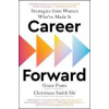 Career Forward - Grace Puma, Christiana Smith Shi, Scribner