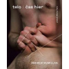Telo/čas hier - Andrew McMillan