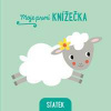 Moje první knížečka Statek - autor neuvedený