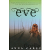 Eve - Anna Carey