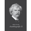 Autobiografie II - Mark Twain
