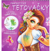 Fantastické tetovačky + samolepky