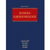 Klinická kardioonkologie - Lubomír Elbl, Petr Kala, Igor Kiss