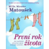 První rok života - Matoušek Miroslav